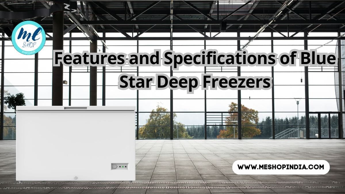 Blue Star Deep Freezers