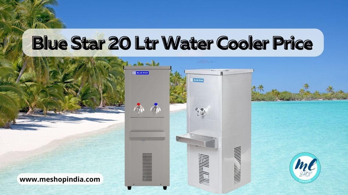 Blue Star 20 Ltr Water Cooler Price