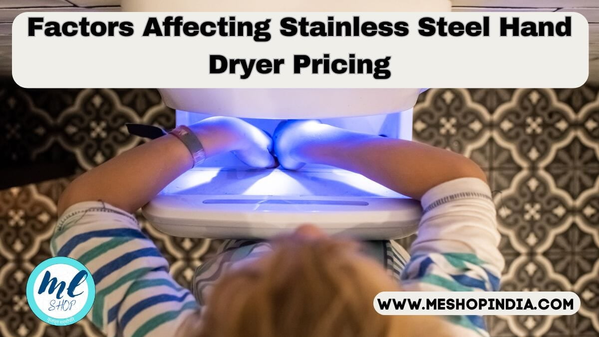 Stainless steel Hand dryers