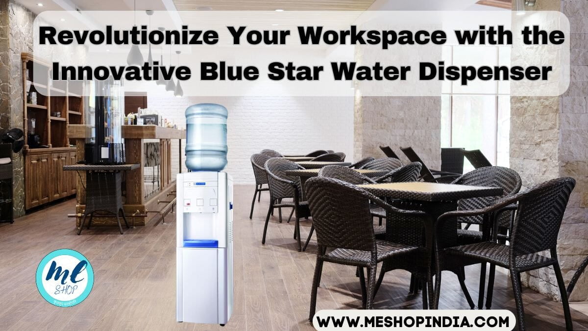  Blue Star water dispenser
