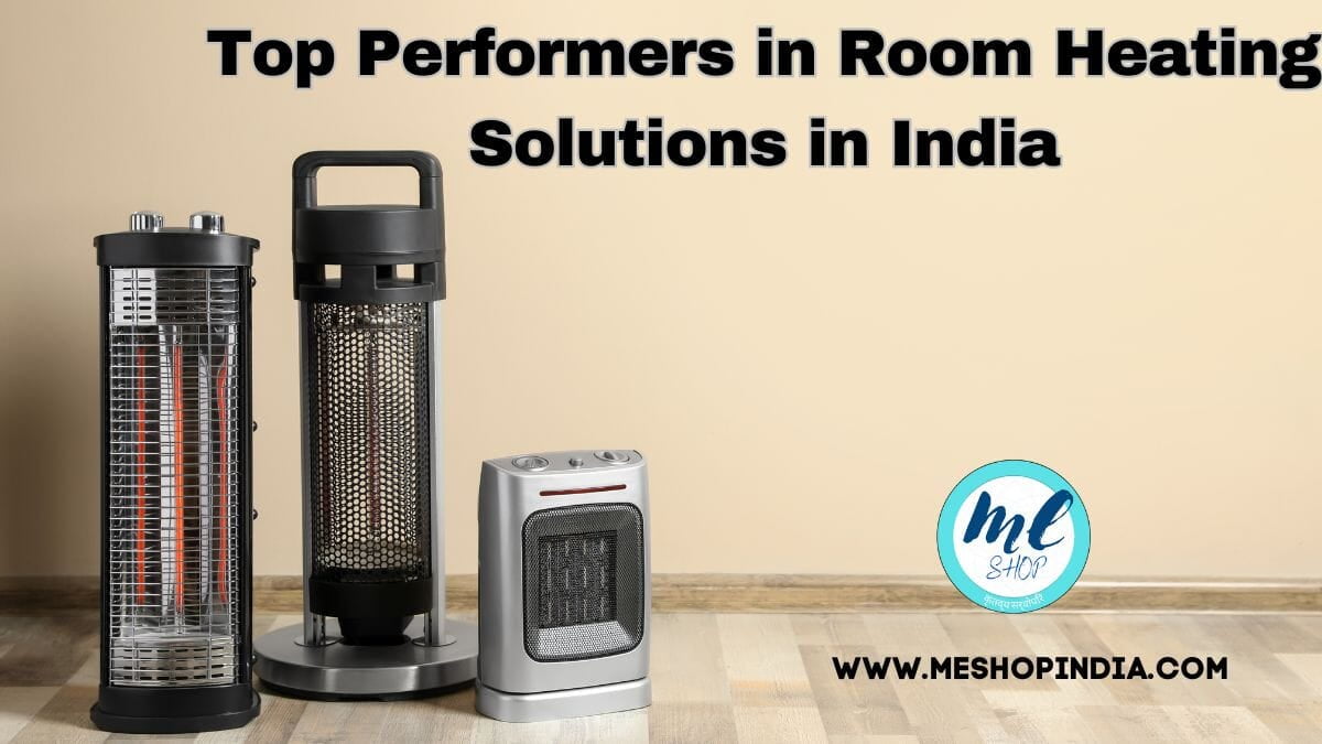 Room Heating Solutions in India
