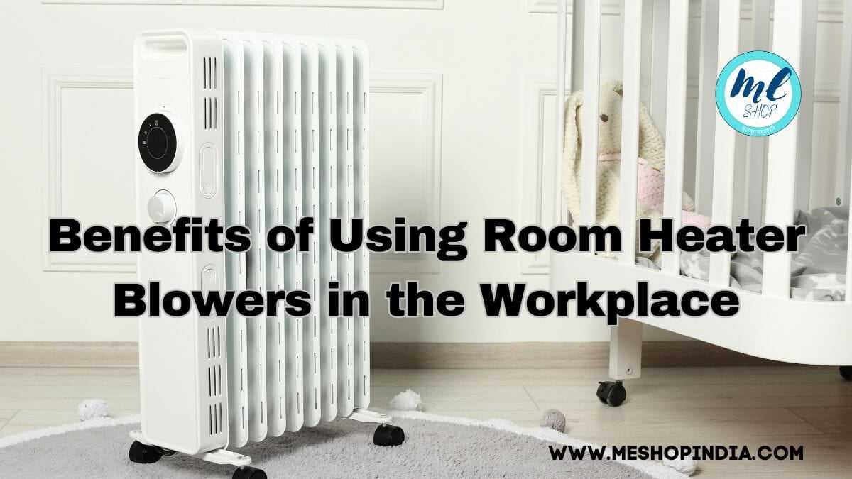 Room Heater Blower