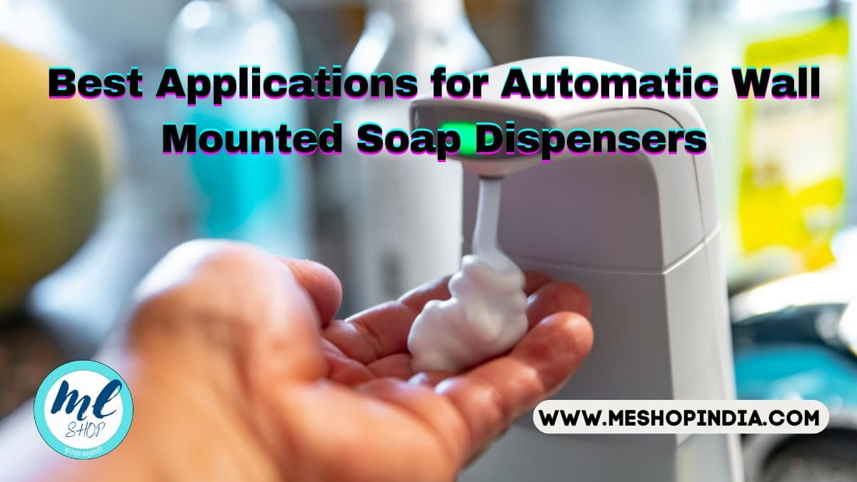 Automatic Wall Mounted Soap Dispensers