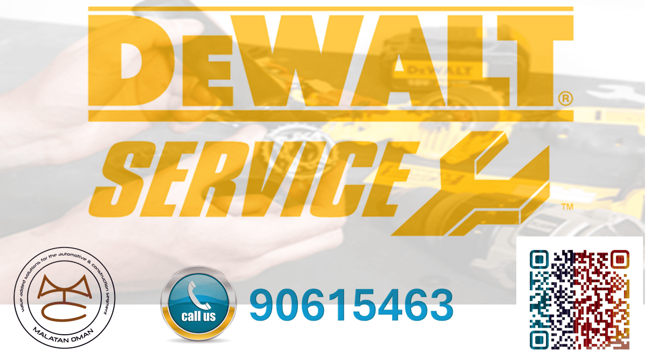 DEWALT SERVICE IN OMAN BY MALATAN 