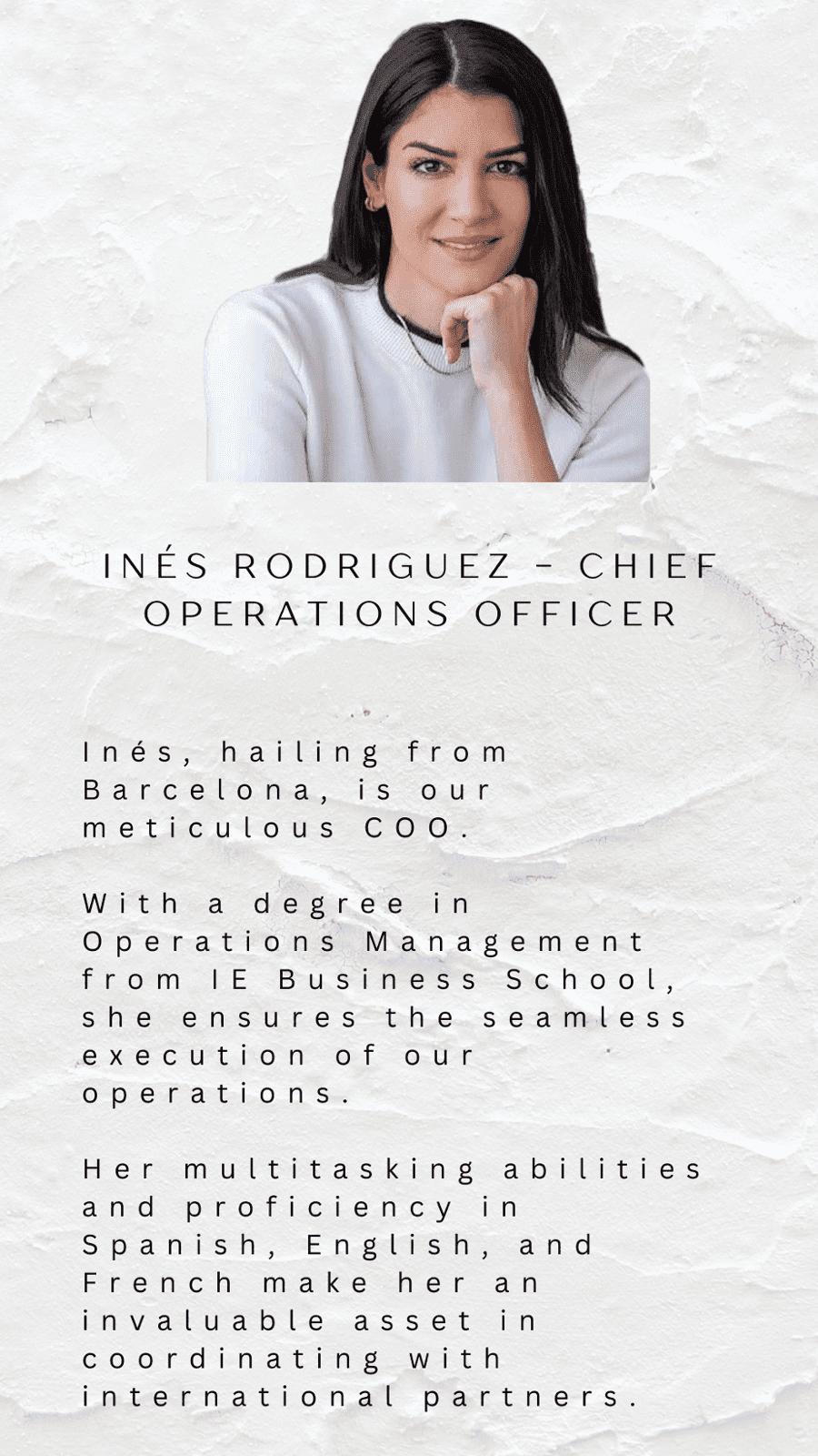 Ines Rodriguez - Chief Operations Officer (COO)