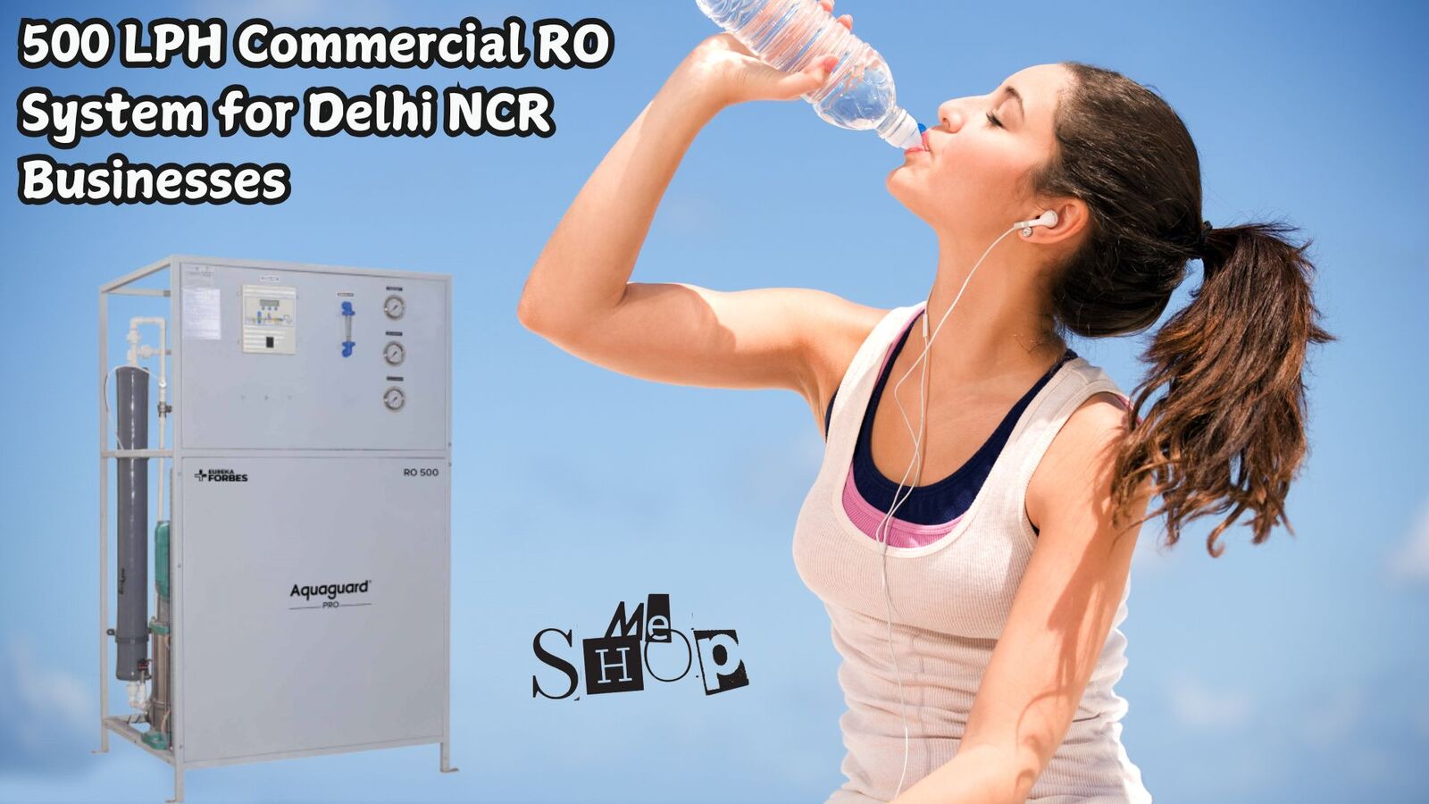Delivering High-Quality Purified Water: The 500 LPH Commercial RO System for Delhi NCR Businesses