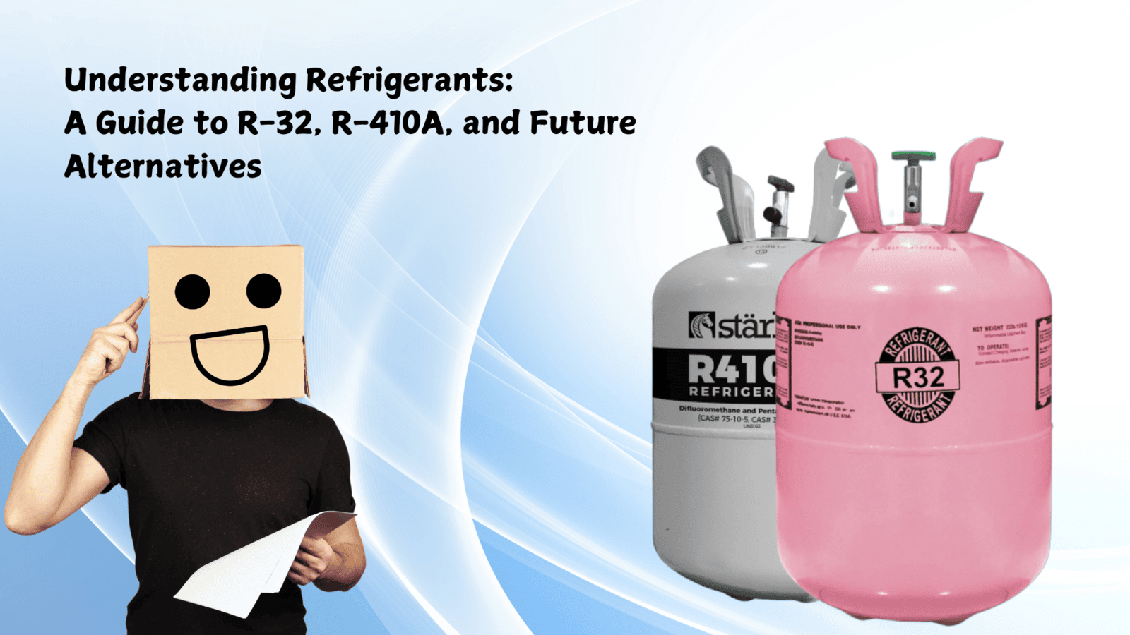 Understanding Refrigerants: A Guide to R-32, R-410A, and Future Alternatives