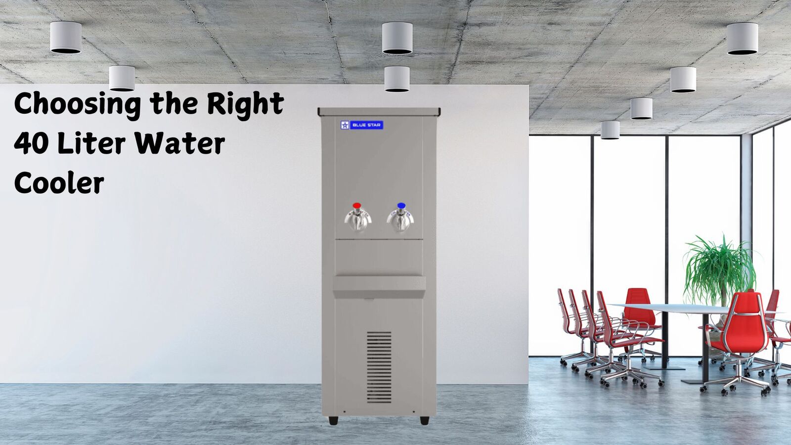 Choosing the Right 40 Litre Water Cooler