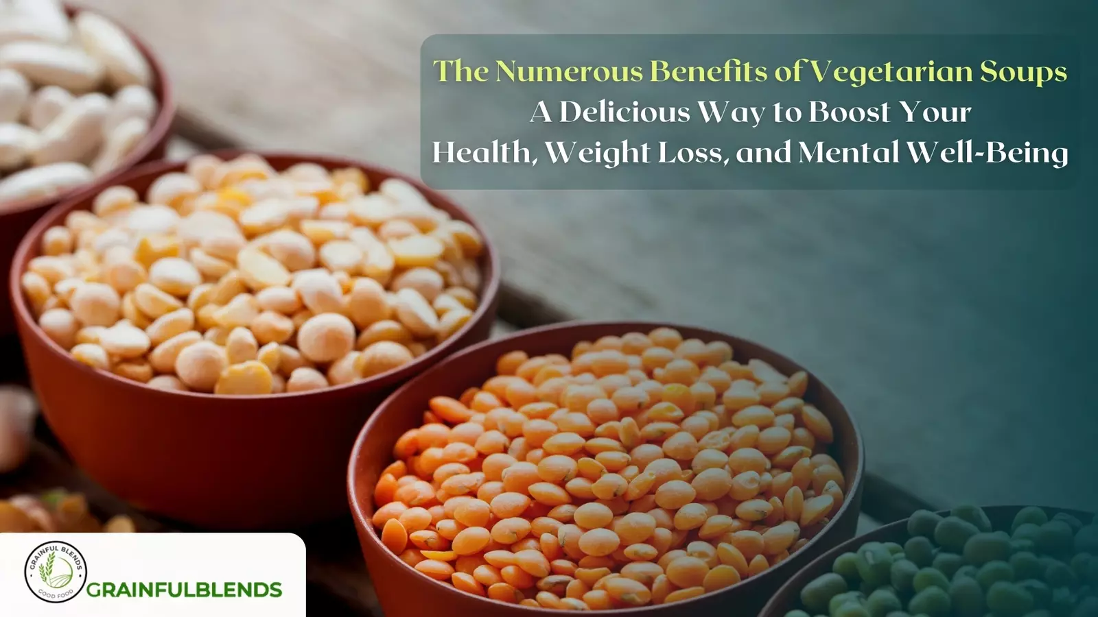 The Numerous Benefits of Vegetarian Soups