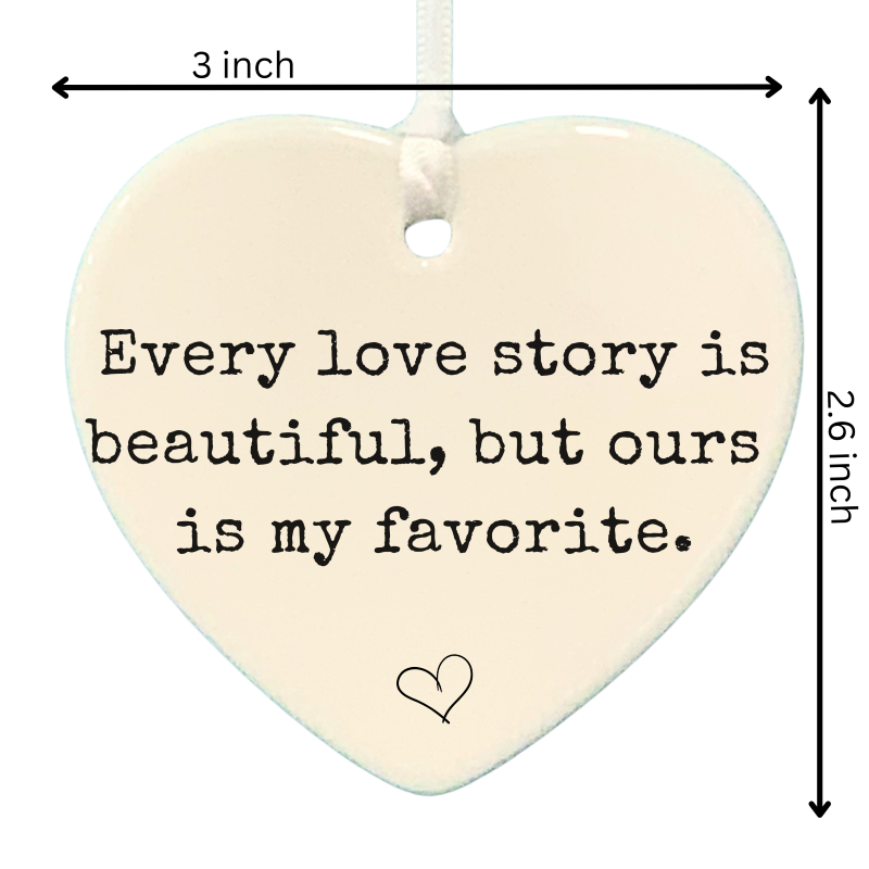 3" Heart Shaped Ceramic Love Ornament – Every Love Story - Romantic Keepsake for Engagement, Wedding, or Anniversary 3" Heart Shaped Ceramic Love Ornament – Every Love Story - Romantic Keepsake for Engagement, Wedding, or Anniversary