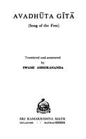 Avadhuta Gita of Dattatreya - Translated By Swami Ashokananda Avadhuta Gita of Dattatreya - Translated By Swami Ashokananda