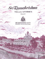 Sri Ramakrishna Tells Stories Sri Ramakrishna Tells Stories