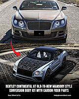 Bentley Continental GT Old-to-New Mansory Style Conversion Body Kit with Carbon Fiber Parts