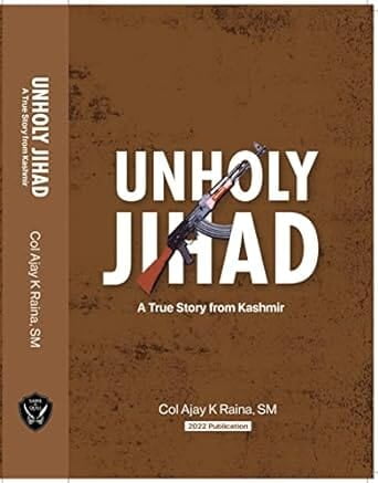 UNHOLY JIHAD: A True Story from Kashmir UNHOLY JIHAD: A True Story from Kashmir