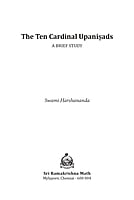The Ten Cardinal Upanishads - A Brief Study The Ten Cardinal Upanishads - A Brief Study