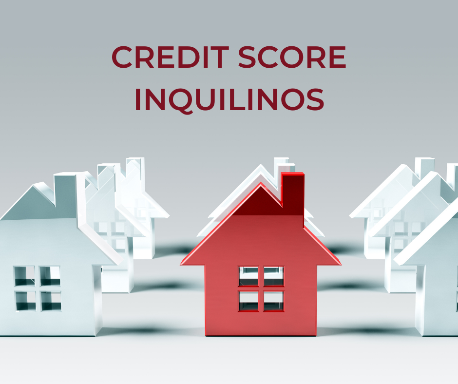 Credit Score Inquilinos Credit Score Inquilinos