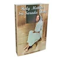 Holy Mother Sri Sarada Devi Holy Mother Sri Sarada Devi