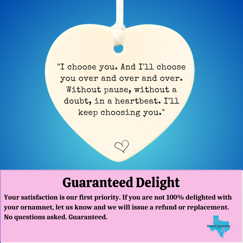 3" Heart Ceramic Ornament – I Choose You- Romantic Keepsake Engagement, Wedding, or Anniversary 3" Heart Ceramic Ornament – I Choose You- Romantic Keepsake Engagement, Wedding, or Anniversary
