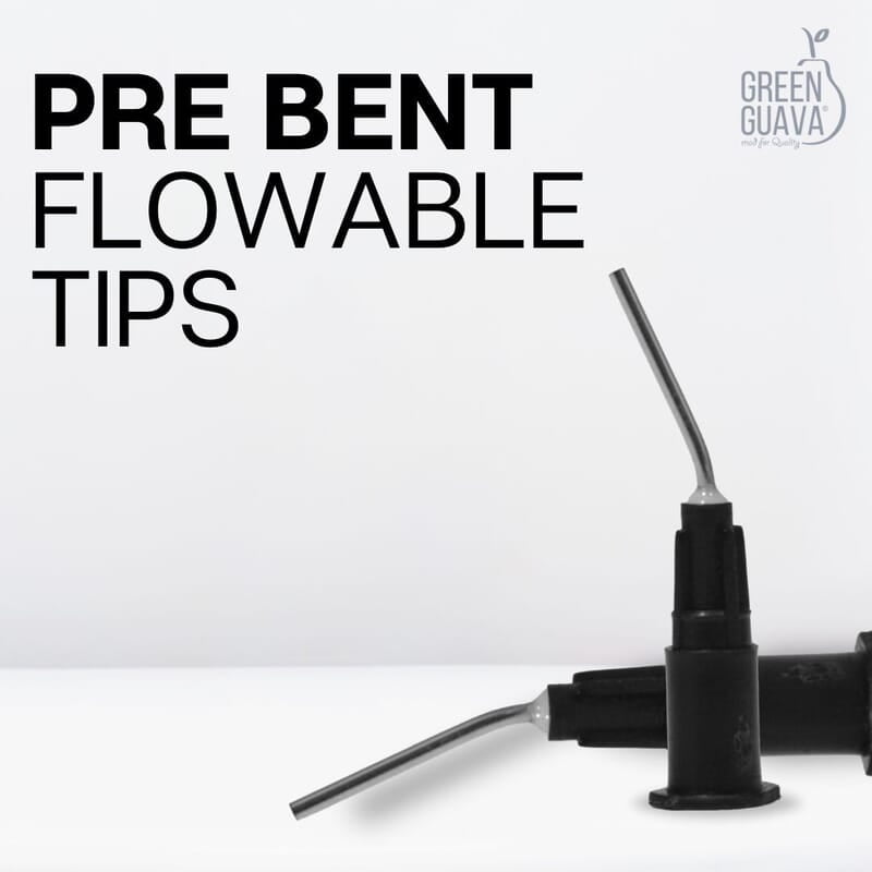 Pre Bent Flowable Tips