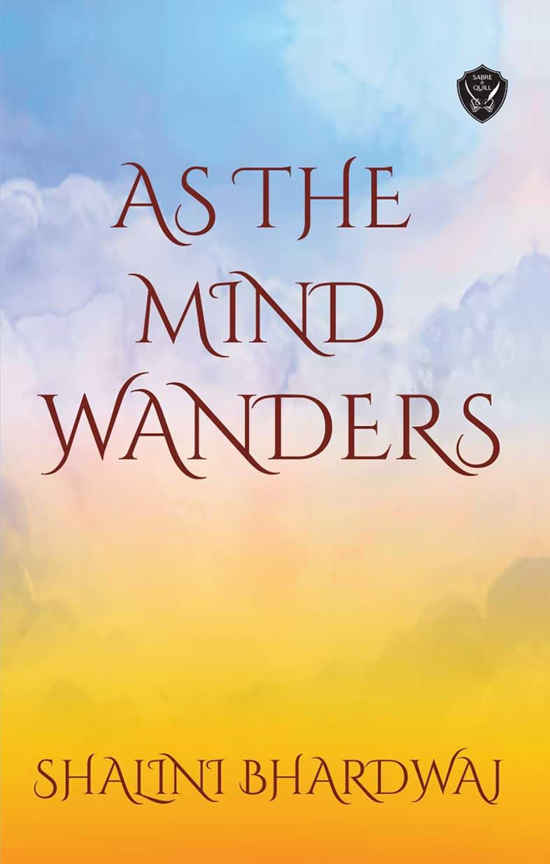 AS THE MIND WANDERS
