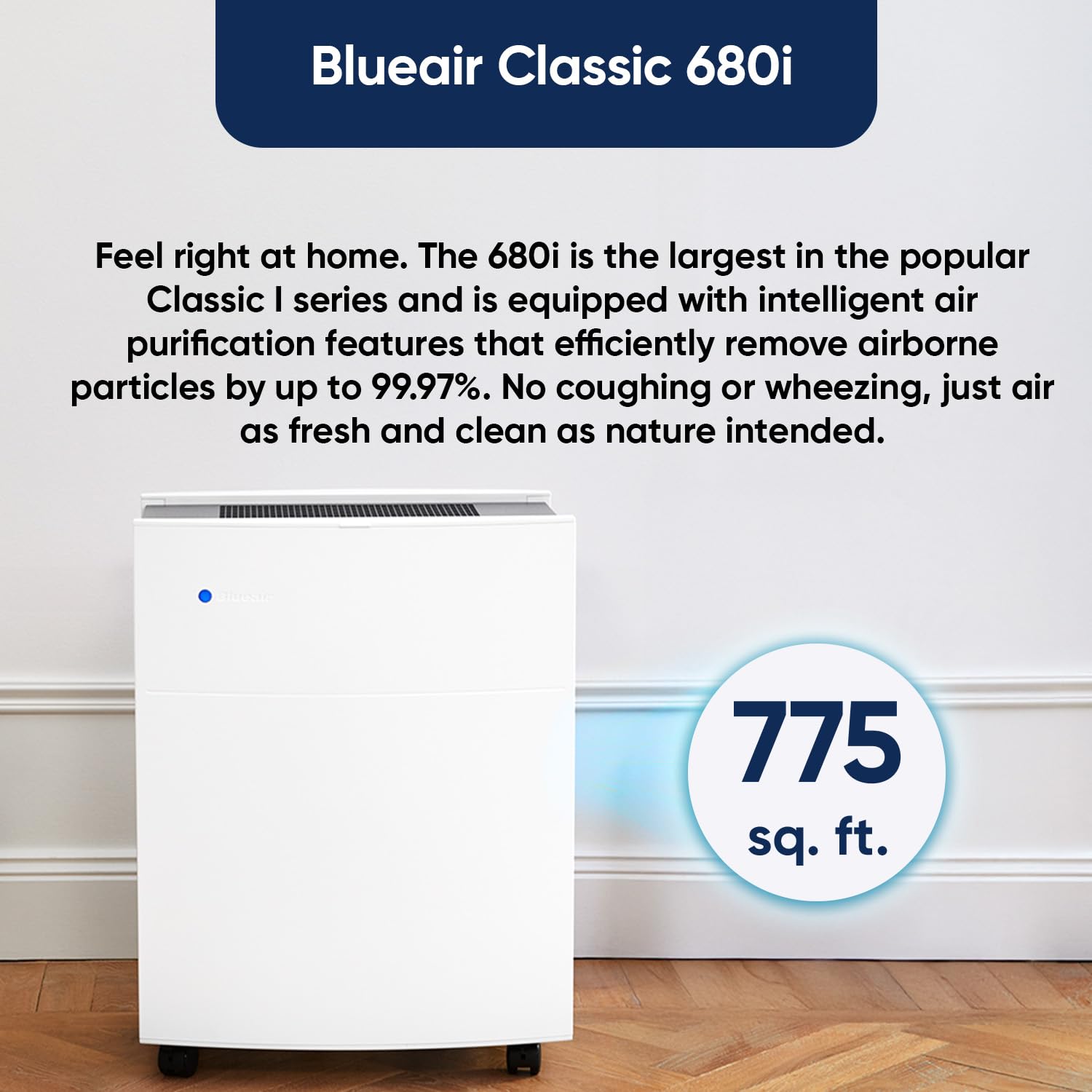 Blueair Classic 680i Air Purifier with Particle Filter Cleans 775 sq. ft. and Wifi App Module Blueair Classic 680i Air Purifier with Particle Filter Cleans 775 sq. ft. and Wifi App Module