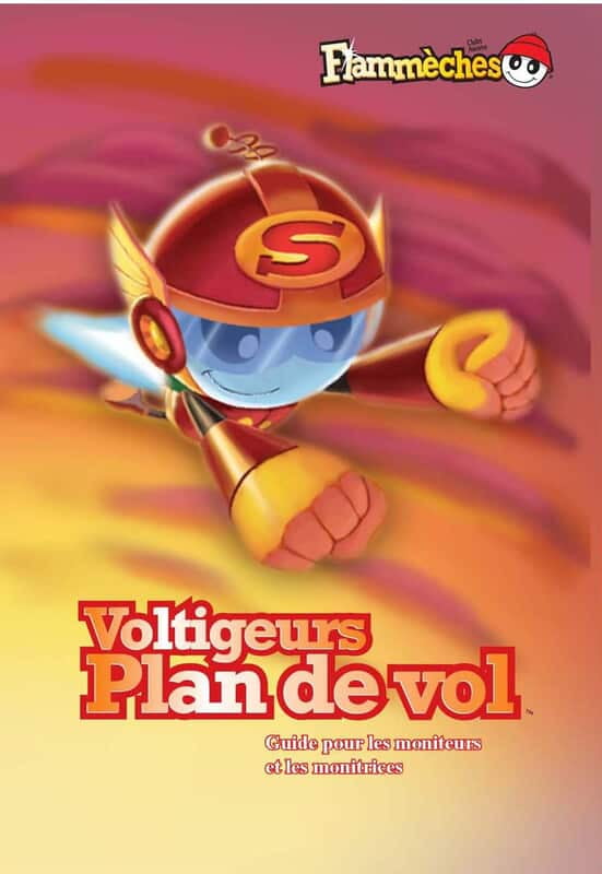 Plan de vol des Voltigeurs (guide moniteur/monitrice) Plan de vol des Voltigeurs (guide moniteur/monitrice)