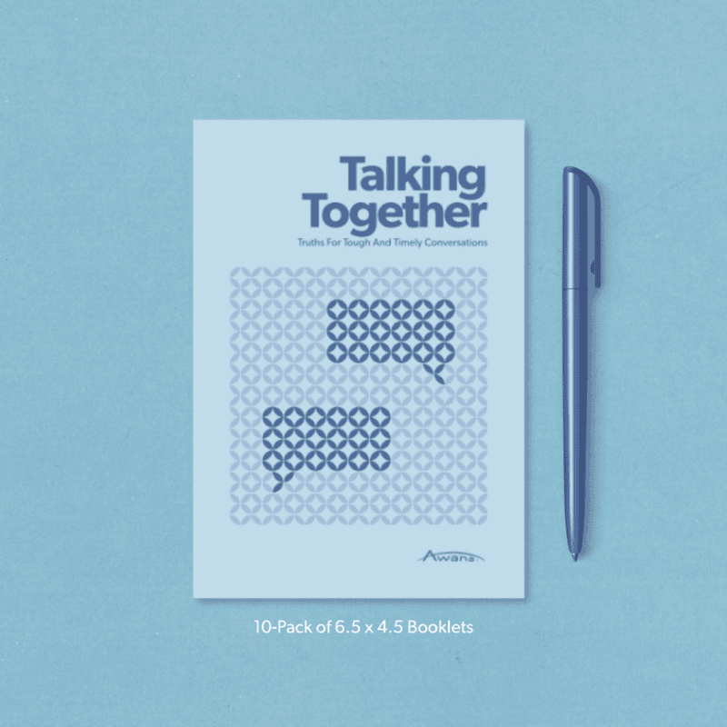 Talking Together: Truths for Tough and Timely Conversations Booklet (10 pack)