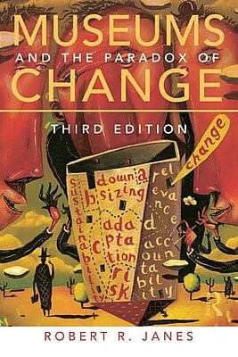 Museums and the Paradox of Change
