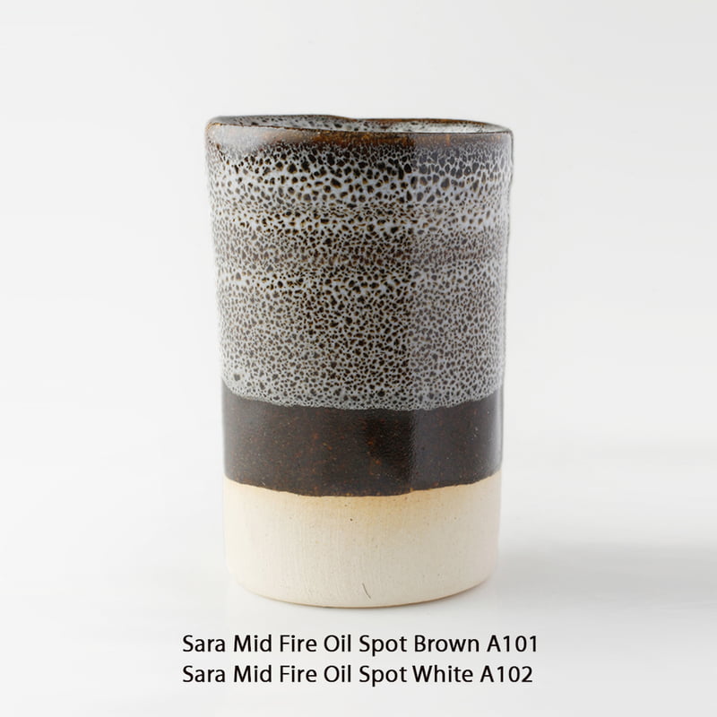 Sara Mid Fire Oil Spot A101/A102 Sara Mid Fire Oil Spot A101/A102