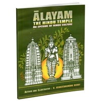 Alayam The Hindu Temple - An Epitome of Hindu Culture Alayam The Hindu Temple - An Epitome of Hindu Culture