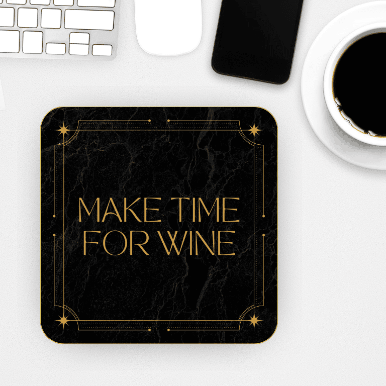 Make Time for Wine Coasters, Set of 4