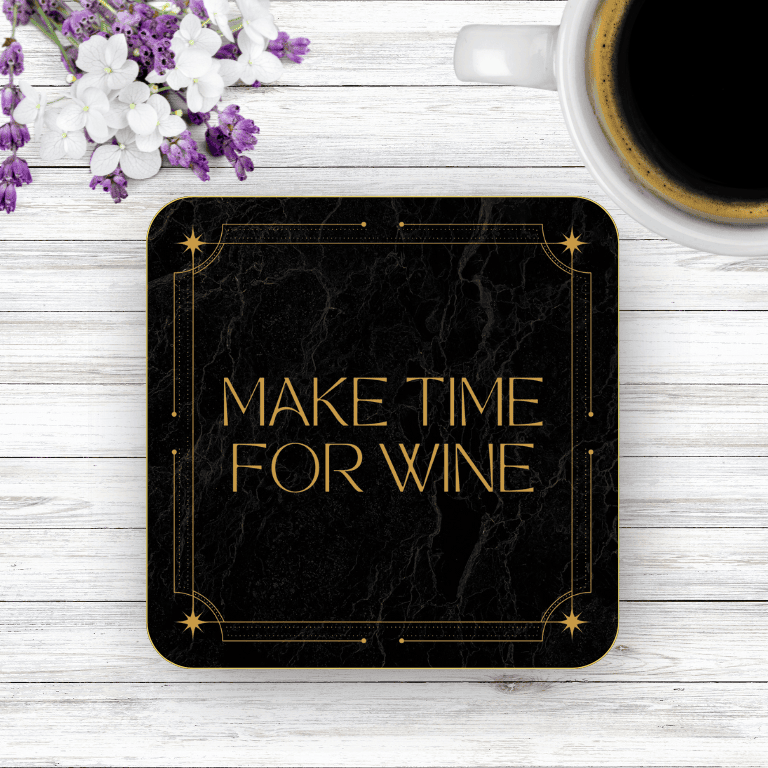 Make Time for Wine Coasters, Set of 4