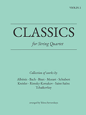 Classics for String Quartet: Violin 2 Part