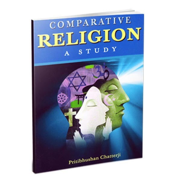 Comparitive Religion - A Study Comparitive Religion - A Study