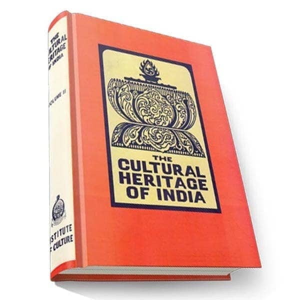 The Cultural Heritage of India Volume - 3 (Deluxe) The Cultural Heritage of India Volume - 3 (Deluxe)