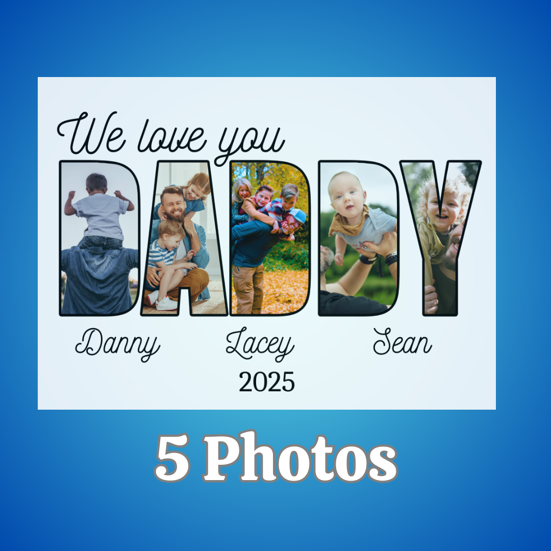 DaDDY 10 x 8 Custom Personalized Photo Sign