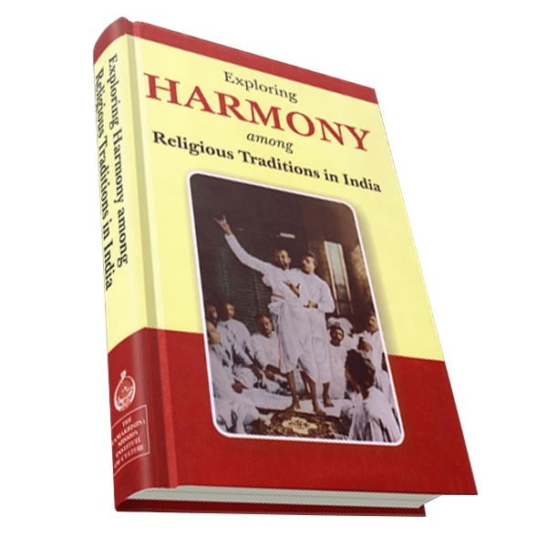 Exploring Harmony among Religious Traditions in India Exploring Harmony among Religious Traditions in India