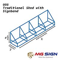 008 Traditional Shed Awning with Signband (Frame only)
