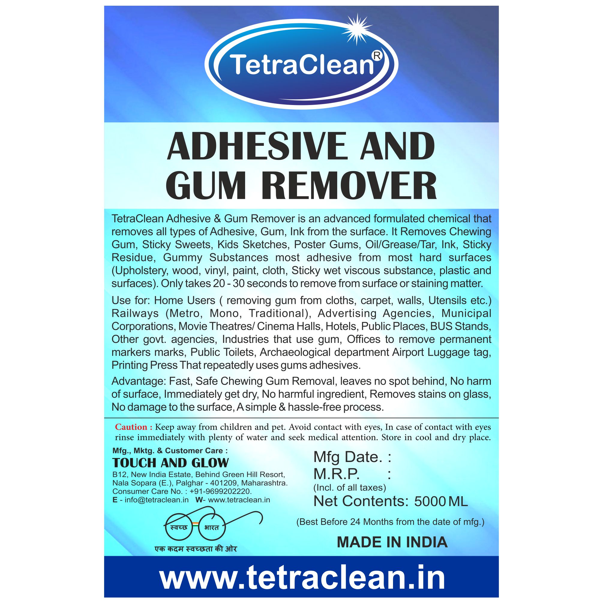 TetraClean all kind of Adhesive and Gum Remover (5L) TetraClean all kind of Adhesive and Gum Remover (5L)