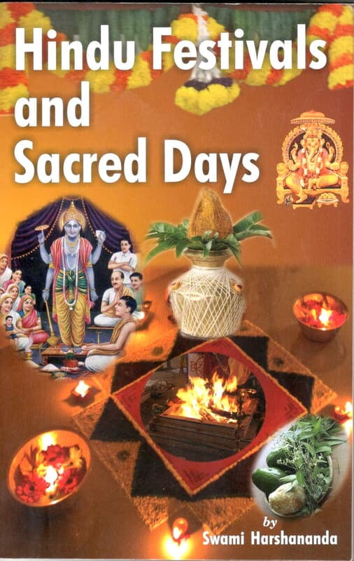 Hindu Festivals and Sacred Days Hindu Festivals and Sacred Days