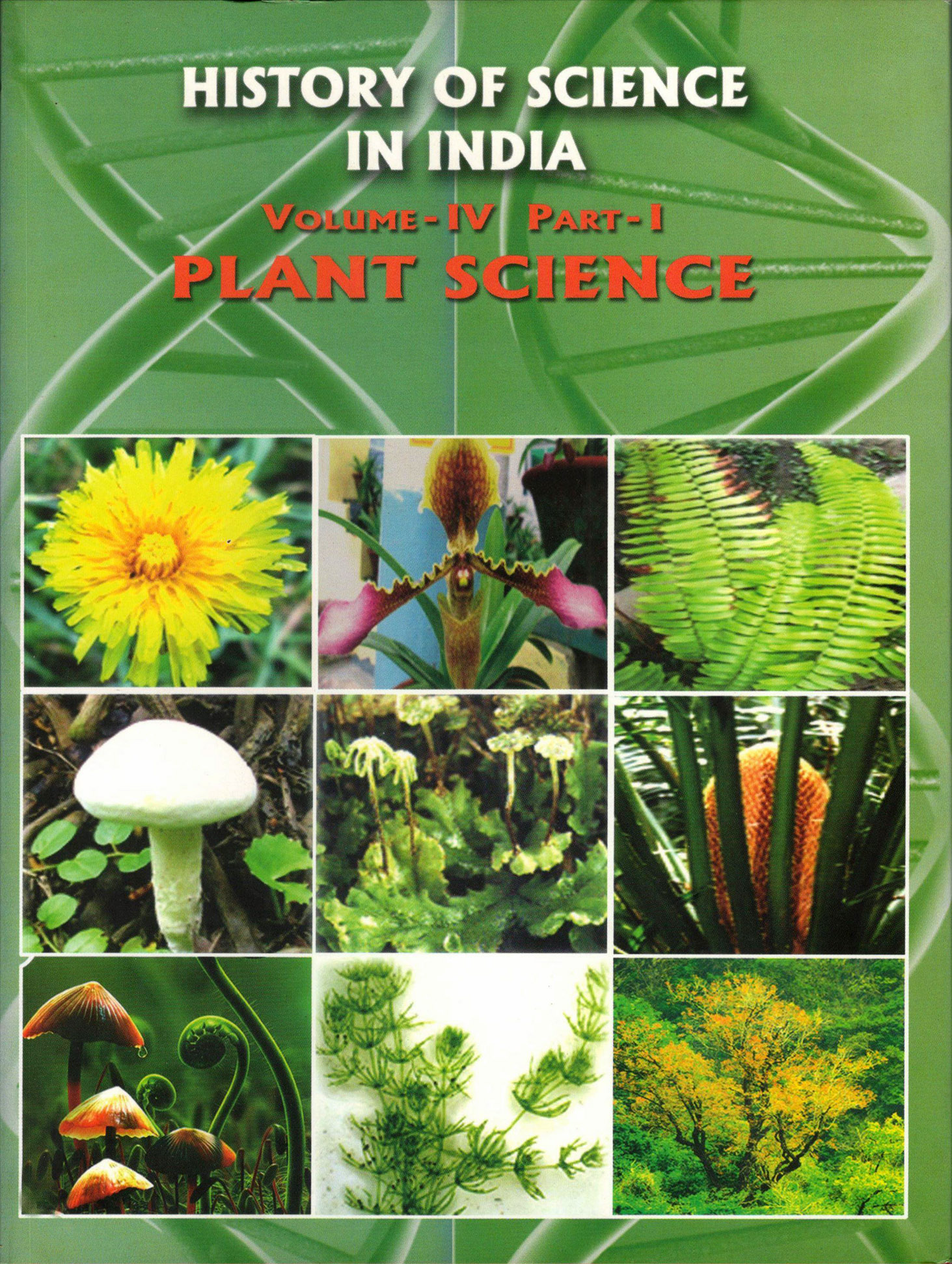 History of Science in India (Vol 4) (Part 1) Plant Science (English) (Deluxe)