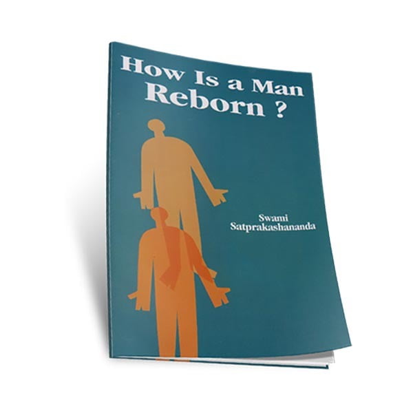 How Is a Man Reborn How Is a Man Reborn
