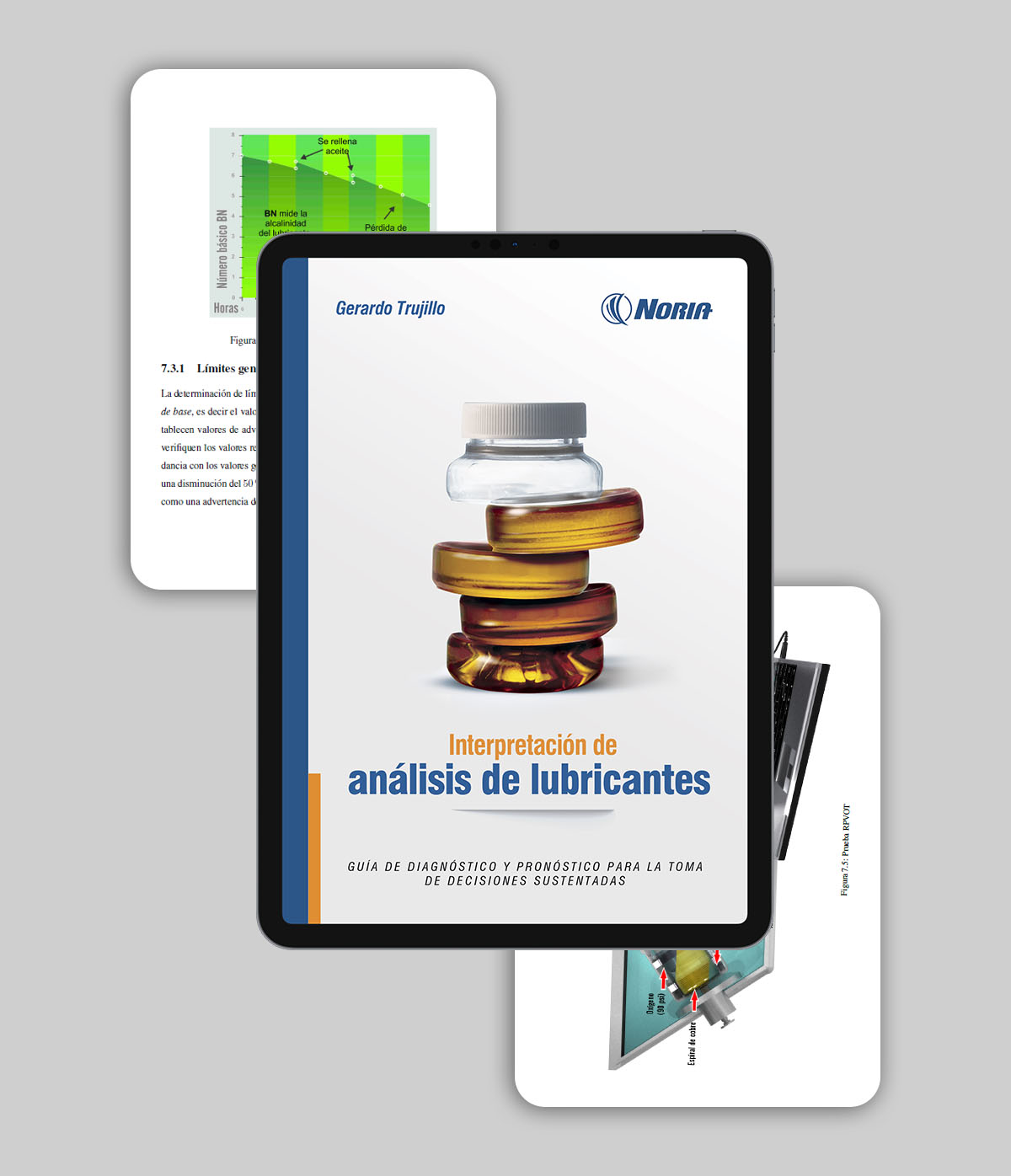 Libro digital: Interpretación de análisis de lubricantes: Guía de diagnóstico y pronóstico para la toma de decisiones sustentadas