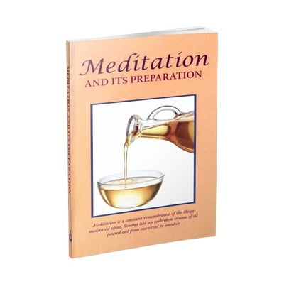 Meditation and its Preparation