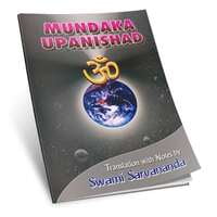 Mundaka Upanishad - Translated By Swami Sarvananda Mundaka Upanishad - Translated By Swami Sarvananda