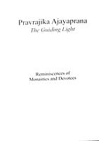 Pravrajika Ajayaprana The Guiding Light Pravrajika Ajayaprana The Guiding Light