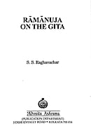 Ramanuja on the Gita Ramanuja on the Gita