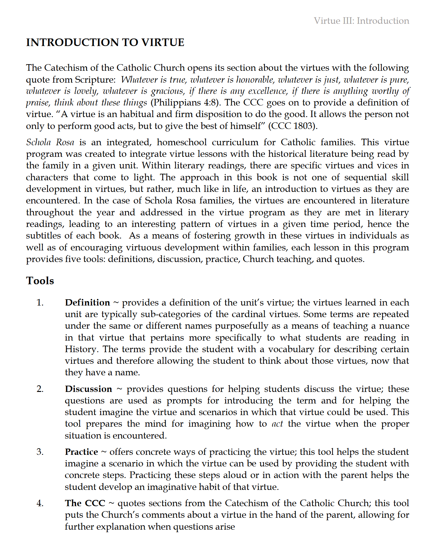 Virtue III: Reinforcing the Cardinal and Theological Virtues (K-6)