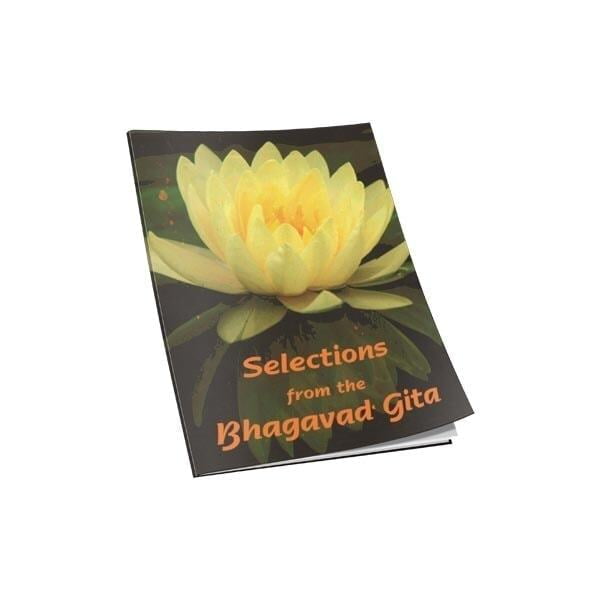 Selections from the Bhagavad Gita Selections from the Bhagavad Gita