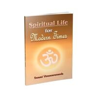 Spiritual Life For Modern Times Spiritual Life For Modern Times